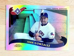 Juan Gonzalez Baseball Cards 2002 Topps Chrome Traded Prices