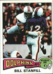 Bill Stanfill #81 Football Cards 1975 Topps Prices