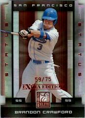 Brandon Crawford [Status] Baseball Cards 2008 Donruss Elite Extra Edition Prices