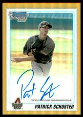 Patrick Schuster [Gold Refractor Autograph] #BCP97 Baseball Cards 2010 Bowman Chrome Prospects Prices