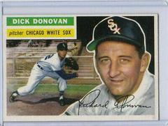 Dick Donovan [Gray Back] #18 Baseball Cards 1956 Topps Prices