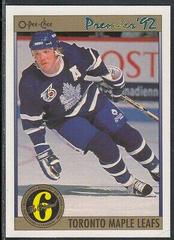 Gary Leeman[ORIGNAL 6] Hockey Cards 1991 O-Pee-Chee Premier Prices