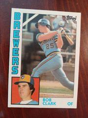 Bob Clark #24T Baseball Cards 1984 Topps Traded Prices