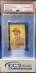 George Burns [Hand Cut] Baseball Cards 1923 W515 1 Prices