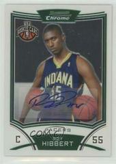 Roy Hibbert Autograph Basketball Cards 2008 Bowman Chrome Prices
