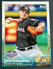 Jose Fernandez #181 Baseball Cards 2015 Topps Opening Day Prices