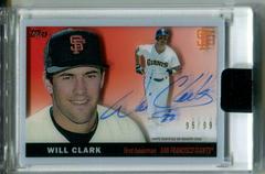 Will Clark Baseball Cards 2022 Topps Clearly Authentic 1955 Reimagining Autographs Prices