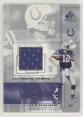 Peyton Manning Football Cards 2001 SP Game Used Authentic Fabric Prices