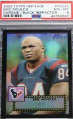 Eric Moulds [Black Refractor] #THC25 Football Cards 2006 Topps Heritage Chrome Prices