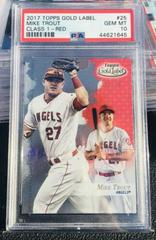 Mike Trout [Class 3 Red] #25 Baseball Cards 2017 Topps Gold Label Prices