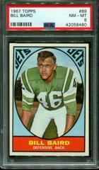 Bill Baird #89 Football Cards 1967 Topps Prices