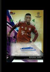 Bouna Sarr [Gold] Soccer Cards 2021 Topps Finest UEFA Champions League Autographs Prices