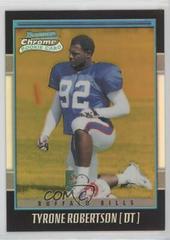 Tyrone Robertson [Gold Refractor] #133 Football Cards 2001 Bowman Chrome Prices