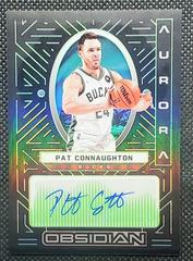 Pat Connaughton [Green] #AUR-PAT Basketball Cards 2021 Panini Obsidian Aurora Autographs Prices