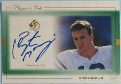 Peyton Manning [Green] Football Cards 1999 SP Authentic Player's Ink Prices