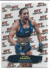 Tatiana Suarez #UFN-13 Ufc Cards 2024 Topps Chrome UFC Fight Night Prices