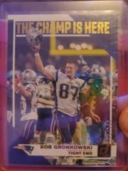 Rob Gronkowski [Holo] Football Cards 2019 Donruss The Champ is Here Prices