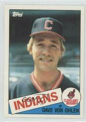 Dave Von Ohlen #127T Baseball Cards 1985 Topps Traded Prices