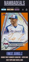Freddie Freeman [Orange] #FMA-FF Baseball Cards 2022 Topps Finest Moments Autographs Prices