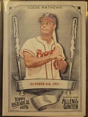 Eddie Mathews #HH-46 Baseball Cards 2021 Topps Allen & Ginter Historic Hits Prices