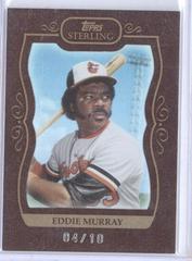 Eddie Murray #32 Baseball Cards 2008 Topps Sterling Prices
