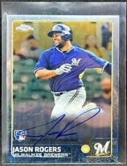 Jason Rogers #AR-JR Baseball Cards 2015 Topps Chrome Autograph Rookies Prices