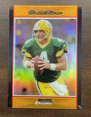 Brett Favre [Orange Refractor] Football Cards 2007 Bowman Chrome Prices