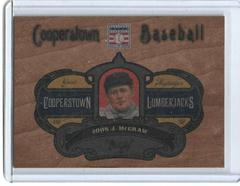 John McGraw Baseball Cards 2013 Panini Cooperstown Lumberjacks Prices