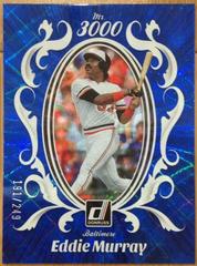 Eddie Murray [Blue] #M3K-10 Baseball Cards 2023 Panini Donruss Mr. 3000 Prices