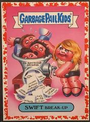 SWIFT Break-Up [Red] #12b Garbage Pail Kids Battle of the Bands Prices