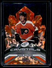Wade Allison [Orange] Hockey Cards 2021 Upper Deck Ice Crystals Prices