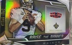 Drew Brees #RTB-DB Football Cards 2019 Panini Certified Raise the Banner Prices