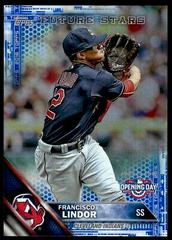 Francisco Lindor [Blue Jersey Blue Foil] #OD-110 Baseball Cards 2016 Topps Opening Day Prices