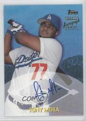 Tony Mota [Certified Autograph] Baseball Cards 2000 Topps Traded Prices