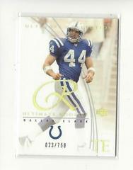 Dallas Clark #59 Football Cards 2003 Ultimate Collection Prices