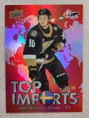Linus Hemstrom [Red] Hockey Cards 2022 Upper Deck CHL Top Imports Prices
