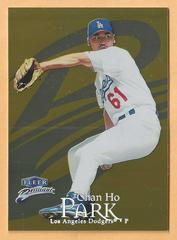 Chan HO Park [Gold] #51G Baseball Cards 1999 Fleer Brilliants Prices