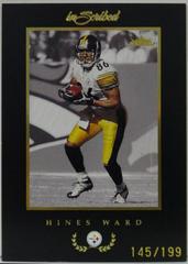 Hines Ward [Black Border Gold] Football Cards 2004 Fleer Inscribed Prices