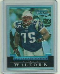 Vince Wilfork [Refractor] #133 Football Cards 2004 Bowman Chrome Prices