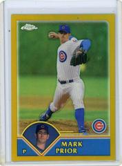 Mark Prior [Refractor] Baseball Cards 2003 Topps Chrome Prices