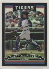 Ivan Rodriguez [Black Refractor] Baseball Cards 2006 Topps Chrome Prices