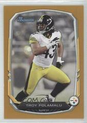 Troy Polamalu [Gold] Football Cards 2013 Bowman Prices
