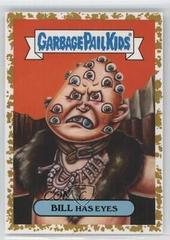 BILL Has Eyes [Gold] #9a Garbage Pail Kids Oh, the Horror-ible Prices
