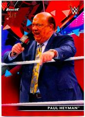 Paul Heyman [Red] Wrestling Cards 2021 Topps Finest WWE Prices