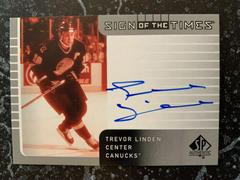Trevor Linden Hockey Cards 2021 SP Authentic Sign of the Times Autographs Prices