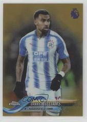 Danny Williams [Gold Refractor] #15 Soccer Cards 2018 Topps Chrome Premier League Prices