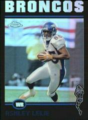 Ashley Lelie [Black Refractor] #121 Football Cards 2004 Topps Chrome Prices