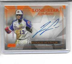 Ronald Acuna Jr. [Orange] Baseball Cards 2023 Stadium Club Lone Star Signatures Prices
