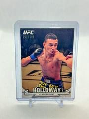 Max Holloway [Gold] Ufc Cards 2013 Topps UFC Knockout Prices