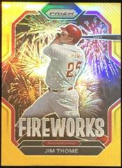 Jim Thome [Gold] #F18 Baseball Cards 2023 Panini Prizm Fireworks Prices
